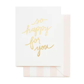 So Happy For You